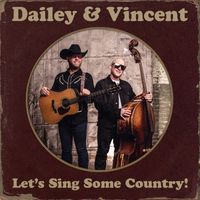 Dailey & Vincent - I'll Leave My Heart In Tennessee