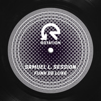 Samuel L. Session - Funk De Luxe