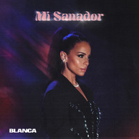 Blanca - Mi Sanador (The Healing)