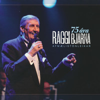 Ragnar Bjarnason - 75 ára afmælistónleikar (Live)