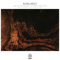 Robilardo - Galactik Road / Summer Digger