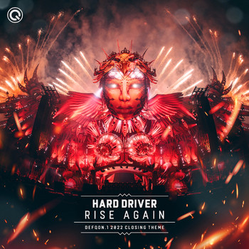 Hard Driver - Rise Again (Defqon.1 2022 Closing Theme)