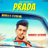 Rohan Tomar - Prada (Slowed+Reverb)