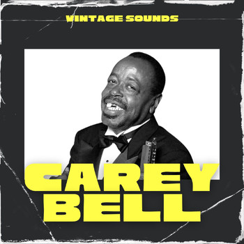 Carey Bell - Carey Bell - Vintage Sounds
