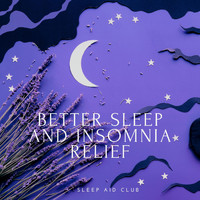 Sleep Aid Club - Better Sleep and Insomnia Relief