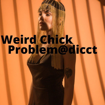 Problem@dicct - Weird Chick