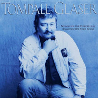 Tompall Glaser - Nights on the Borderline (Remastered) [Deluxe Edition]