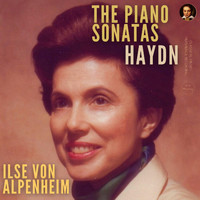 Ilse von Alpenheim - Haydn: The Piano Sonatas by Ilse von Alpenheim
