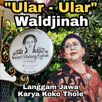 Waldjinah - Ular Ular