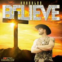 Knuckles - Believe