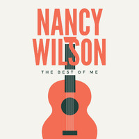 Nancy Wilson - The Best of Me
