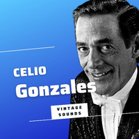 Celio Gonzalez - Celio Gonzalez - Vintage Sounds