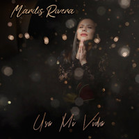Marilis Rivera - Usa Mi Vida