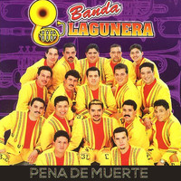 Banda Lagunera - Pena de Muerte
