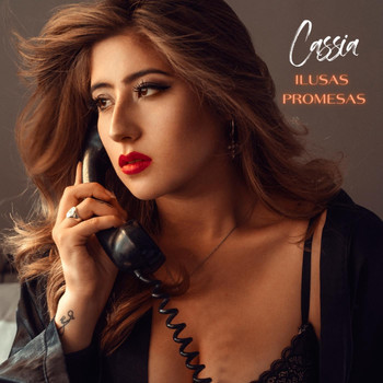 Cassia - Ilusas Promesas