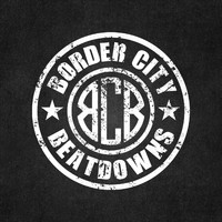 Border City Beatdowns - Eh, Right!!! (Explicit)