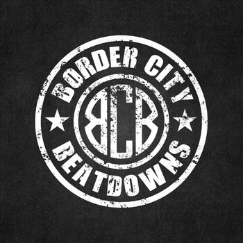 Border City Beatdowns - Eh, Right!!! (Explicit)