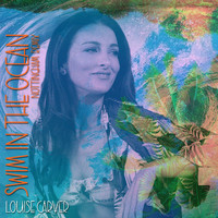 Louise Carver - Swim in the Ocean (Nottingham Remix)