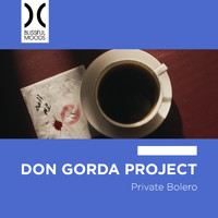 Don Gorda Project - Private Bolero