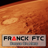 Franck FTC - Dance on Mars