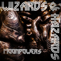 Wizards Of Hazards - Moonpowers
