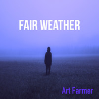 Art Farmer - Fair Weather (1958)