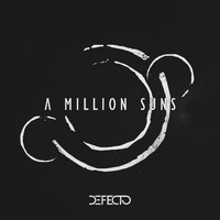 Defecto - A Million Suns