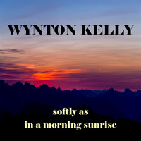 Wynton Kelly - Softly as in a Morning Sunrise