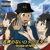 Rz - Rockstar Sin Fama (Explicit)