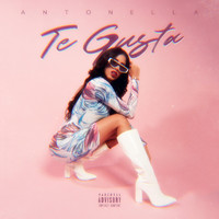 Antonella - Te Gusta (Explicit)
