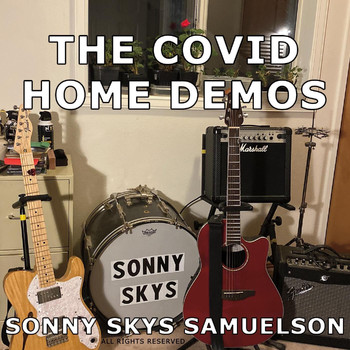Sonny Skys Samuelson - The Covid Home Demos