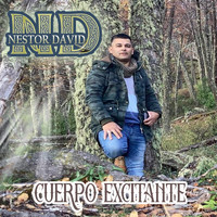 Nestor David - Cuerpo Excitante (Explicit)