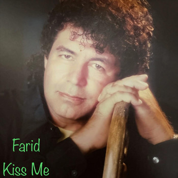 Farid - Kiss Me (Explicit)