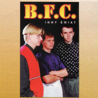 B.F.C. - Inny świat