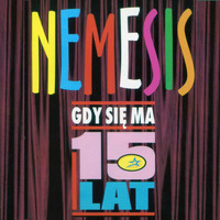 Nemesis - Gdy się ma 15 lat