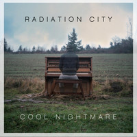 Radiation City - Cool Nightmare
