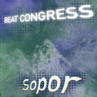 Beat Congress - Sopor