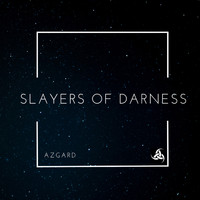 Azgard - Slayers of Darkness