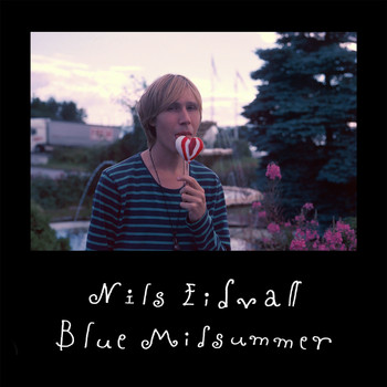 Nils Eidvall - Blue Midsummer