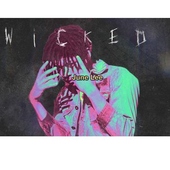 June Lee - Wicked (Explicit)