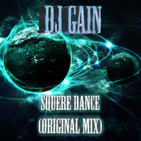 DJ Gain - Squere Dance