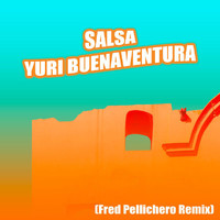 Yuri Buenaventura - Salsa (Fred Pellichero Remix)