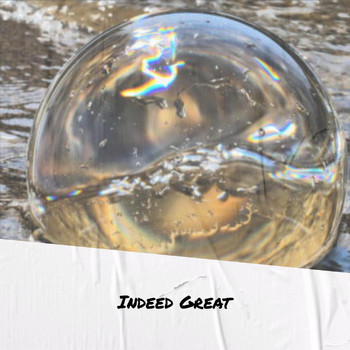 Various Artists - Indeed Great