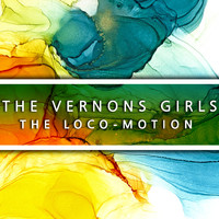 The Vernons Girls - The Loco-Motion