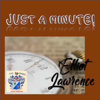 Elliot Lawrence - Just a Minute!