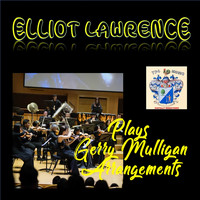Elliot Lawrence - Lawrence Plays Mulligan