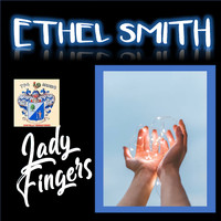 Ethel Smith - Lady Fingers