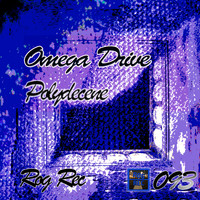 Omega Drive - Polydecene