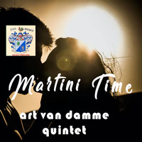Art Van Damme Quintet - Martini Time