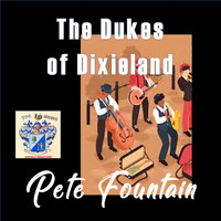 Pete Fountain - The Dukes of Dixieland